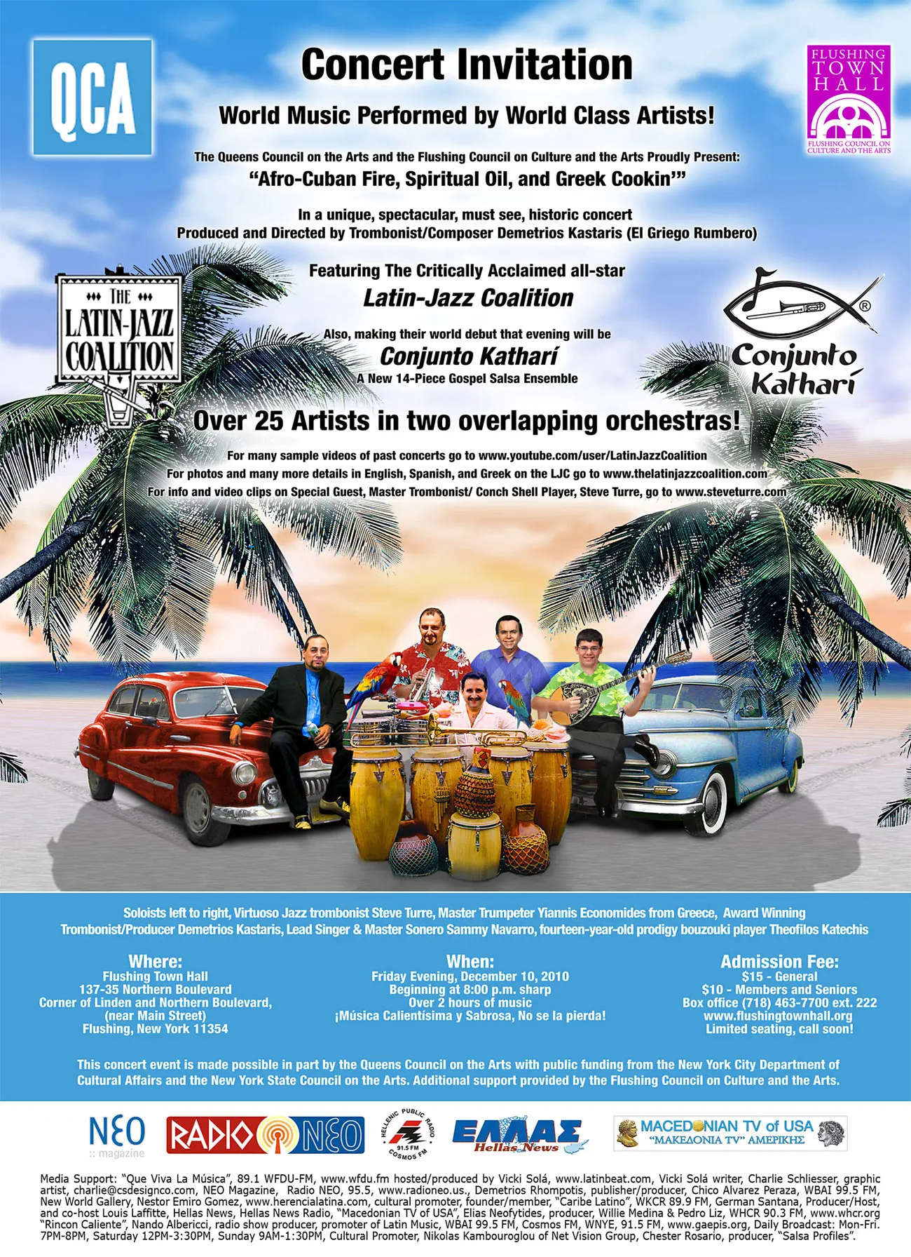 “Afro-Cuban Fire, Spritual Oil and Greek Cookin'”Friday evening, December 10, 2010 at Flushing Town Hall in Queens.